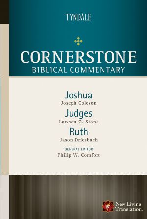 [Cornerstone Biblical Commentary 01] • Joshua, Judges, Ruth